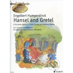 Hansel and Gretel - Engelbert Humperdinck
