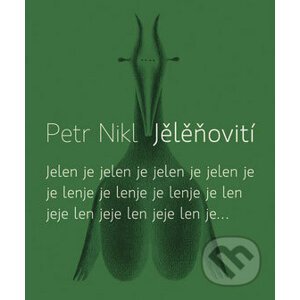 Jělěňovití - Petr Nikl