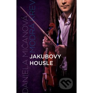 E-kniha Jakubovy housle - Daniela Mičanová