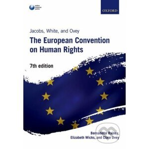 The European Convention on Human Rights - Bernadette Rainey, Elizabeth Wicks, Clare Ovey