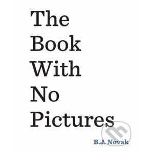 The Book With No Pictures - B.J. Novak