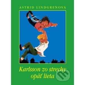 E-kniha Karlsson zo strechy opäť lieta - Astrid Lindgren, Ilon Wikland (ilustrátor)