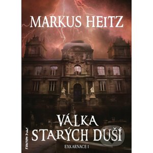 E-kniha Válka Starých duší - Markus Heitz