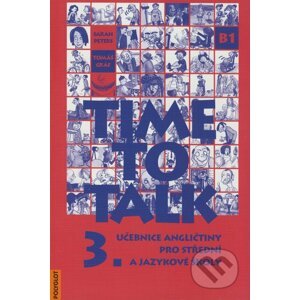 Time to Talk - Kniha pro studenty (3. díl) - Sarah Peters, Tomáš Gráf