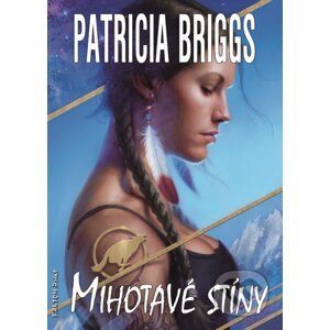 E-kniha Mihotavé stíny - Patricia Briggs