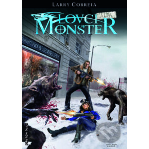 E-kniha Lovci monster: Alfa - Larry Correia