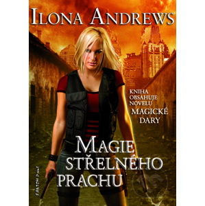 E-kniha Magie střelného prachu - Ilona Andrews