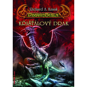 E-kniha Křišťálový drak - Richard A. Knaak