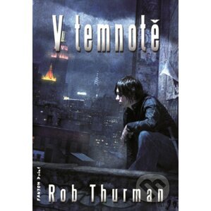 E-kniha V temnotě - Rob Thurman