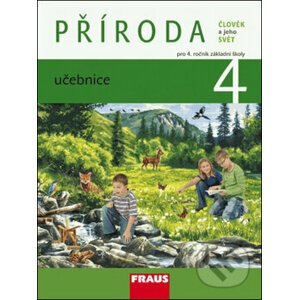 Příroda 4 učebnice - Iva Frýzová, Petra Jůzlová, Ladislav Dvořák