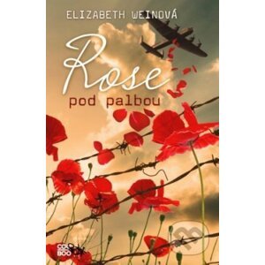 E-kniha Rose pod palbou - Elizabeth Wein