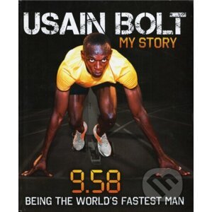 Usain Bolt: My Story - 9.58 - Usain Bolt