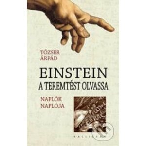 Einstein a teremtést olvassa - Árpád Tőzsér