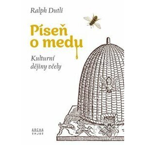 Píseň o medu - Ralph Dutli