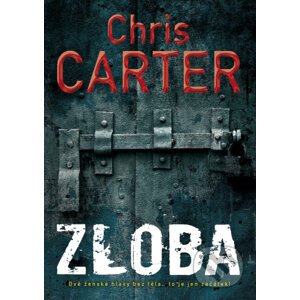 E-kniha Zloba - Chris Carter
