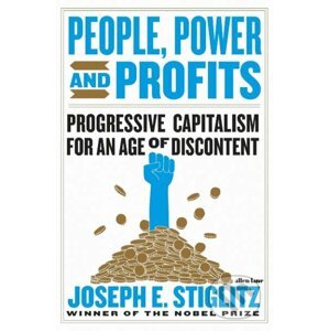 People, Power, and Profits - Joseph Stiglitz