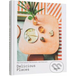 Delicious Places - Gestalten Verlag