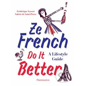 Ze French Do it Better - Valérie De Saint Pierre, Frédéric Veysset