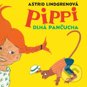 Pippi Dlhá Pančucha - Astrid Lindgrenová