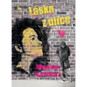 E-kniha Láska z ulice - Miroslava Varáčková