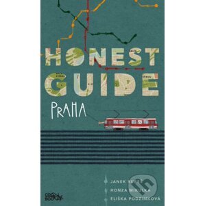 E-kniha Honest Guide Praha - Janek Rubeš, Honza Mikulka, Eliška Podzimková (ilustrátor)