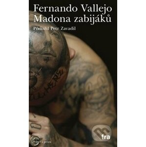 Madona zabijáků - Fernando Vallejo