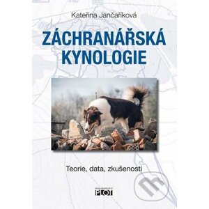 Záchranářská kynologie - Kateřina Jančaříková