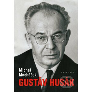 E-kniha Gustáv Husák - Michal Macháček
