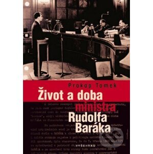 E-kniha Život a doba ministra Rudolfa Baráka - Prokop Tomek