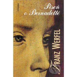 E-kniha Píseň o Bernadettě - Franz Werfel