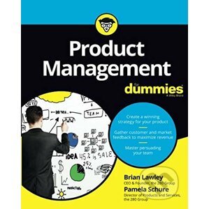 Product Management For Dummies - Brian Lawley, Pamela Schure