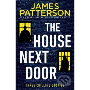 The House Next Door - James Patterson