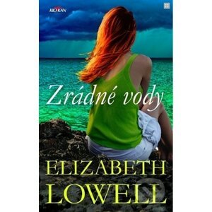 Zrádné vody - Elizabeth Lowell