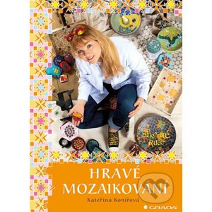 Hravé mozaikování - Kateřina Konířová