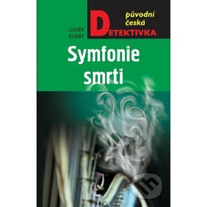 E-kniha Symfonie smrti - Luděk Kubát