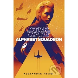 Star Wars: Alphabet Squadron - Alexander Freed