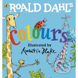 Roald Dahl's Colours - Roald Dahl, Quentin Blake (ilustrácie)