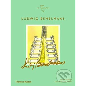 Ludwig Bemelmans - Quentin Blake, Laurie Britton Newell