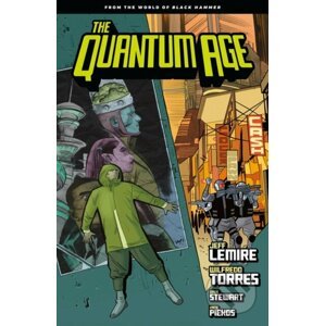 The Quantum Age - Jeff Lemire, Wilfredo Torres, Dave Stewart