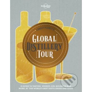 Lonely Planet's Global Distillery Tour - Lonely Planet