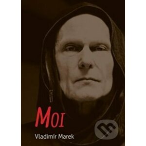Moi - Vladimír Marek