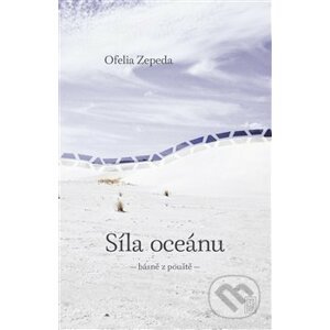 Síla oceánu - Ofélia Zepeda