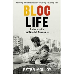 Bloc Life - Peter Molloy