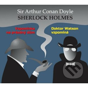 Vzpomínka na prázdný dům / Doktor Watson vzpomíná - Arthur Conan Doyle