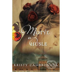 E-kniha Motýľ a husle - Kristy Cambron