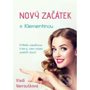 E-kniha Nový Začátek s Klementinou - Vladi Vavroušková