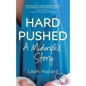 Hard Pushed - Leah Hazard