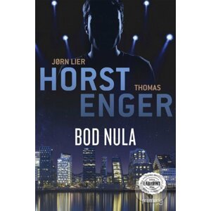 Bod nula - Jorn Lier Horst, Thomas Enger