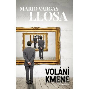 E-kniha Volání kmene - Mario Vargas Llosa