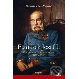 František Jozef I. - Michaela Vocelka, Karl Vocelka